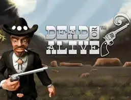 Dead or Alive